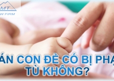 Bán con đẻ có bị phạt tù không?