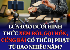 LỪA ĐẢO DƯỚI HÌNH THỨC XEM BÓI, GỌI HỒN, CÚNG BÁI CÓ THỂ BỊ PHẠT TÙ BAO NHIÊU NĂM?