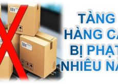 TÀNG TRỮ HÀNG CẤM THÌ BỊ PHẠT BAO NHIÊU NĂM TÙ?