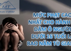 Mức phạt cao nhất cho hành vi dâm ô người dưới 16 tuổi là bao năm tù giam?