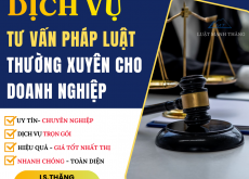 Dịch vụ tư vấn pháp luật thường xuyên cho doanh nghiệp – giải pháp pháp lý toàn diện