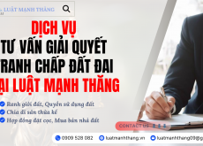 Tư vấn khởi kiện tranh chấp đất đai trọn gói – dịch vụ luật sư uy tín Luật Mạnh Thăng