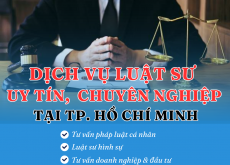 Dịch vụ luật sư uy tín – tận tâm – bảo vệ quyền lợi hợp pháp cho bạn