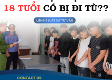NGƯỜI PHẠM TỘI DƯỚI 18 TUỔI CÓ BỊ ĐI TÙ KHÔNG ?