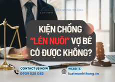 Kiện chồng lén nuôi vợ bé có được không?