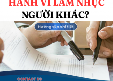 LÀM SAO ĐỂ TỐ GIÁC HÀNH VI LÀM NHỤC NGƯỜI KHÁC? HƯỚNG DẪN CHI TIẾT