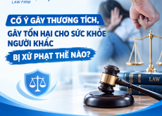 CỐ Ý GÂY THƯƠNG TÍCH, GÂY TỔN HẠI CHO SỨC KHỎE NGƯỜI KHÁC BỊ XỬ PHẠT THẾ NÀO?