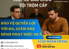 Luật sư bào chữa tội trộm cắp – bảo vệ quyền lợi tối đa, giảm nhẹ hình phạt hiệu quả
