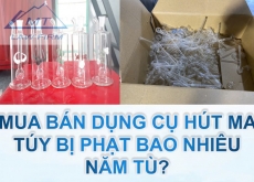 MUA BÁN DỤNG CỤ HÚT MA TÚY BỊ PHẠT BAO NHIÊU NĂM TÙ?