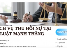 Dịch vụ luật sư thu hồi công nợ tại công ty Luật Mạnh Thăng