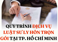 Quy trình dịch vụ luật sư ly hôn trọn gói tại Tp. Hồ Chí Minh – Luật Mạnh Thăng