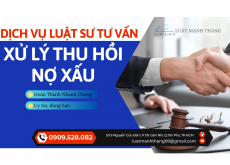 Dịch vụ xử lý – thu hồi nợ chuyên nghiệp, hiệu quả, đúng pháp luật tại LUẬT MẠNH THĂNG