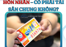 Trúng số trong thời kỳ hôn nhân – có phải tài sản chung không?